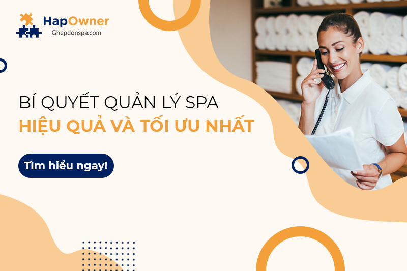 Bi quyet quan ly spa hieu qua va toi uu nhat