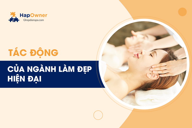 Những tác động của ngành làm đẹp hiện đại